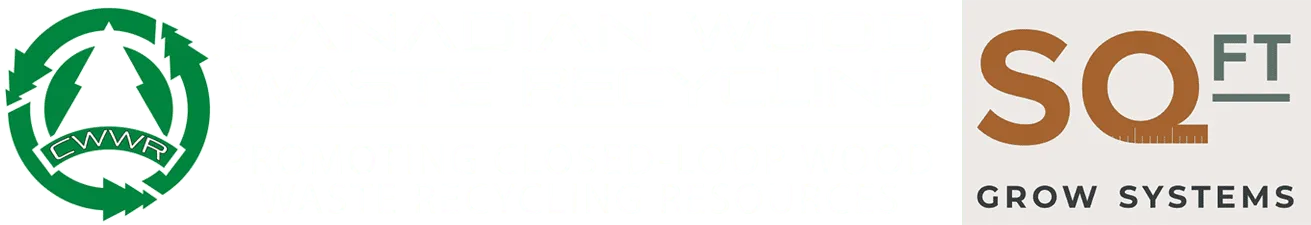 SQFT Grow Systems Inc. - Official Carbon Market Advisor for the Canadian Wood Waste Recycling (CWWR) Business Group